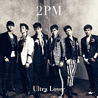 ２ＰＭ「 Ｕｌｔｒａ　Ｌｏｖｅｒ」