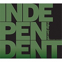 ｉｎｄｉｇｏ　ｊａｍ　ｕｎｉｔ「 ＩＮＤＥＰＥＮＤＥＮＴ」