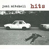 ジョニ・ミッチェル「 永遠の愛の歌－ジョニ・ミッチェル・ベスト」