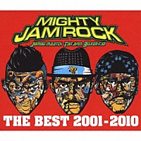 ＭＩＧＨＴＹ　ＪＡＭ　ＲＯＣＫ「 ＴＨＥ　ＢＥＳＴ　２００１－２０１０」