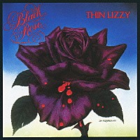 シン・リジィ「 ブラック・ローズ」