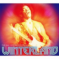 ザ・ジミ・ヘンドリックス・エクスペリエンス「 ウィンターランド」