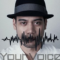 ＪＡＹ’ＥＤ 「Ｙｏｕｒ　Ｖｏｉｃｅ」