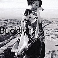 坂本真綾 「Ｂｕｄｄｙ」