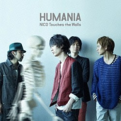ＮＩＣＯ　Ｔｏｕｃｈｅｓ　ｔｈｅ　Ｗａｌｌｓ「ＨＵＭＡＮＩＡ」