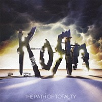コーン「 ザ・パス・オブ・トータリティ」