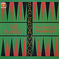 アート・ブレイキー＆ザ・ジャズ・メッセンジャーズ「 バックギャモン」