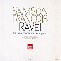 サンソン・フランソワ「 ラヴェル：ピアノ協奏曲　左手のためのピアノ協奏曲」
