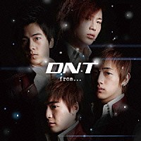 ＤＮＴ（ＤＲＡＧＯＮ　＆　ＴＩＧＥＲ）「 ｆｒｏｍ…」