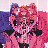 ＴＲＩＰＬＥ　Ｈ「 「ＨＨＨ」」