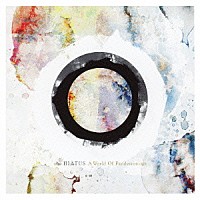 ｔｈｅ　ＨＩＡＴＵＳ「 Ａ　Ｗｏｒｌｄ　Ｏｆ　Ｐａｎｄｅｍｏｎｉｕｍ」
