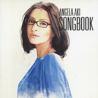 アンジェラ・アキ 「ＳＯＮＧＢＯＯＫ」