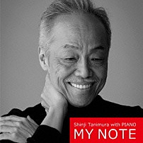 谷村新司 「Ｓｈｉｎｊｉ　Ｔａｎｉｍｕｒａ　ｗｉｔｈ　ＰＩＡＮＯ　ＭＹ　ＮＯＴＥ」