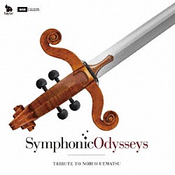 （ゲーム・ミュージック） ケルンＷＤＲ交響楽団 ベンヤミン・ヌス「Ｓｙｍｐｈｏｎｉｃ　Ｏｄｙｓｓｅｙｓ　－　Ｔｒｉｂｕｔｅ　ｔｏ　Ｎｏｂｕｏ　Ｕｅｍａｔｓｕ」