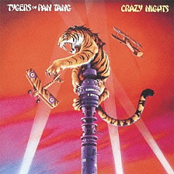 タイガース・オブ・パンタン「クレイジー・ナイト」