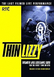 シン・リジィ「Ｔｈｕｎｄｅｒ　Ａｎｄ　Ｌｉｇｈｔｎｉｎｇ　Ｔｏｕｒ」