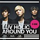 Ｆ．ＣＵＺ「ＬＵＶ　ＨＯＬＩＣ／ＡＲＯＵＮＤ　ＹＯＵ」