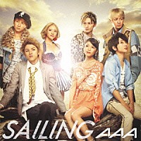 ＡＡＡ「 ＳＡＩＬＩＮＧ」