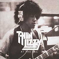 シン・リジィ「 アット・ザ・ＢＢＣ」