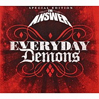 ジ・アンサー「 エヴリデイ・デーモンズ～デラックス・エディション」