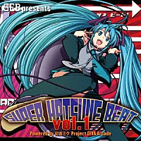 （Ｖ．Ａ．）「 ＳＥＢ　ｐｒｅｓｅｎｔｓ　ＳＵＰＥＲ　ＨＡＴＳＵＮＥ　ＢＥＡＴ　ＶＯＬ．１」