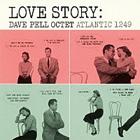 デイヴ・ペル「 ラヴ・ストーリー」