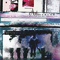 アトラス・サウンド「 レット・ザ・ブラインド・リード・ゾーズ・フー・キャン・シー・バット・キャノット・フィール」