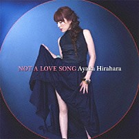 平原綾香 「ノット・ア・ラブ・ソング」