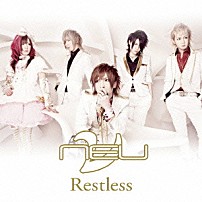 ν［ＮＥＵ］ 「Ｒｅｓｔｌｅｓｓ」