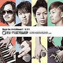 Ｈｉ－Ｆｉ　ＣＡＭＰ 「Ｂｏｙｓ　ｂｅ　Ａｍｂｉｔｉｏｕｓ！！／ヒカリ」