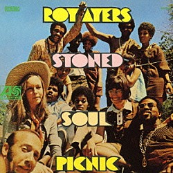 ロイ・エアーズ チャールス・トリヴァー ヒューバート・ロウズ ゲイリー・バーツ ハービー・ハンコック ミロスラフ・ヴィトウス ロン・カーター グラディ・テイト「ストーンド・ソウル・ピクニック」