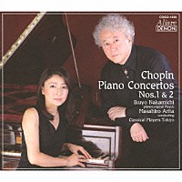 仲道郁代 有田正広「 ショパン：ピアノ協奏曲　第１番・第２番」