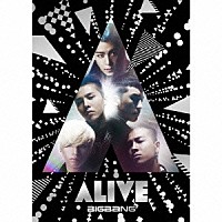 ＢＩＧＢＡＮＧ「 ＡＬＩＶＥ」