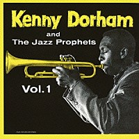 ケニー・ドーハム「 ザ・ジャズ・プロフェッツ」
