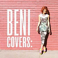 ＢＥＮＩ「 ＣＯＶＥＲＳ」