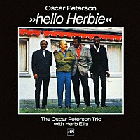 ジ・オスカー・ピーターソン・トリオ＆ハーブ・エリス「 ハロー・ハービー」