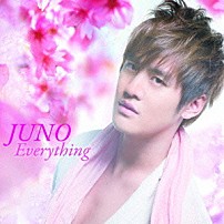 ＪＵＮＯ 「Ｅｖｅｒｙｔｈｉｎｇ」