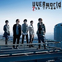 ＵＶＥＲｗｏｒｌｄ 「７ｔｈ　Ｔｒｉｇｇｅｒ」