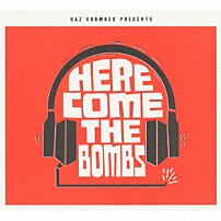 ギャズ・クームス 「ヒア・カム・ザ・ボムズ」
