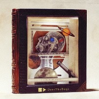 ＯｖｅｒＴｈｅＤｏｇｓ 「トイウ、モノガ、アルナラ」