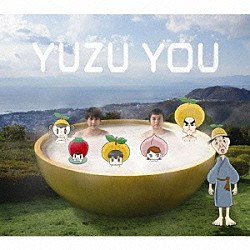 ゆず「ＹＵＺＵ　ＹＯＵ　［２００６－２０１１］」