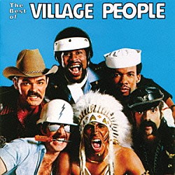 ヴィレッジ・ピープル「ベスト・オブ・ヴィレッジ・ピープル」