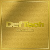 Ｄｅｆ　Ｔｅｃｈ「 ＧＲＥＡＴＥＳＴ　ＨＩＴＳ」