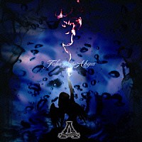 Ａ「 Ｔａｌｅｓ　Ｆｏｒ　Ｔｈｅ　Ａｂｙｓｓ」