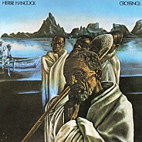 ハービー・ハンコック「 クロッシングス」
