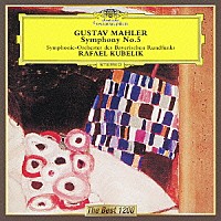 ラファエル・クーベリック「 マーラー：交響曲第５番」