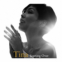 Ｔｉｎａ「 Ｓｔａｒｔｉｎｇ　Ｏｖｅｒ」
