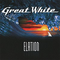 グレイト・ホワイト「 イレイション」