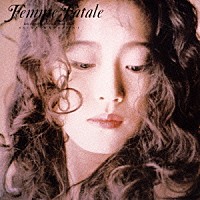 中森明菜「 Ｆｅｍｍｅ　Ｆａｔａｌｅ」