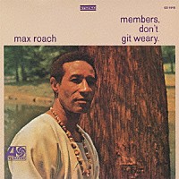 マックス・ローチ「 不屈の闘士」